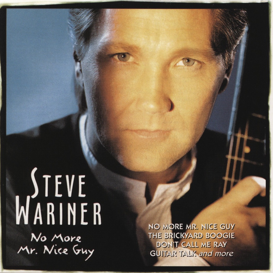 Steve Wariner - No More Mr. Nice Guy